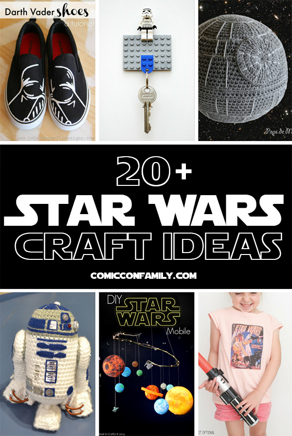 20+ Star Wars Craft Ideas