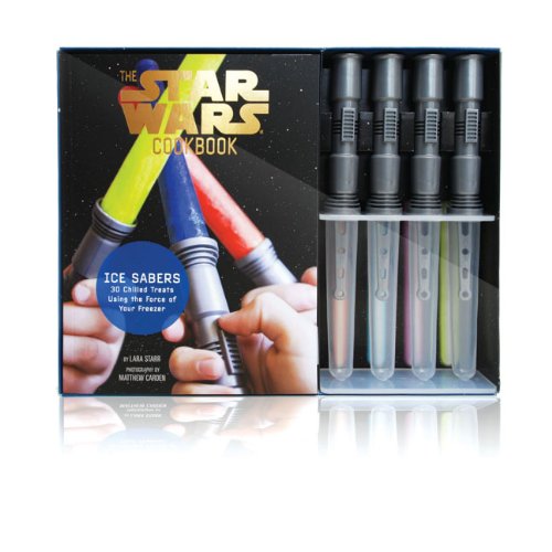Ice Sabers 30 Chilled Treats Using the Force
