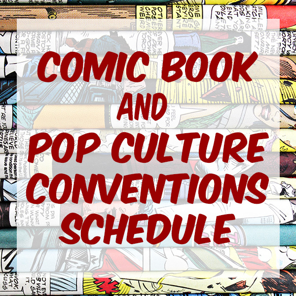 Comic Book Conventions Schedule