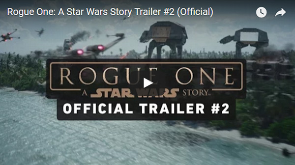 Star Wars Rogue One Movie Trailer #2