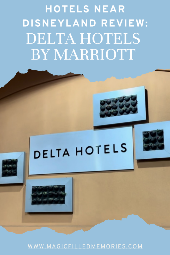 An honest review of the Delta Hotels By Marriott in Anaheim, California next to Disneyland.
